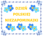 15 MAJA DZIEN POLSKIEJ NIEZAPOMINAJKI.png